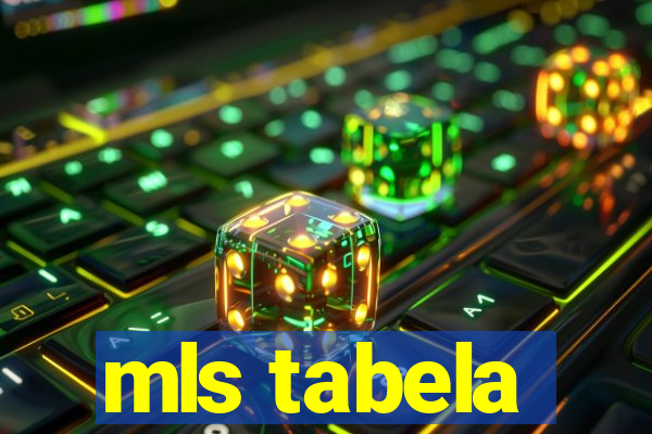 mls tabela